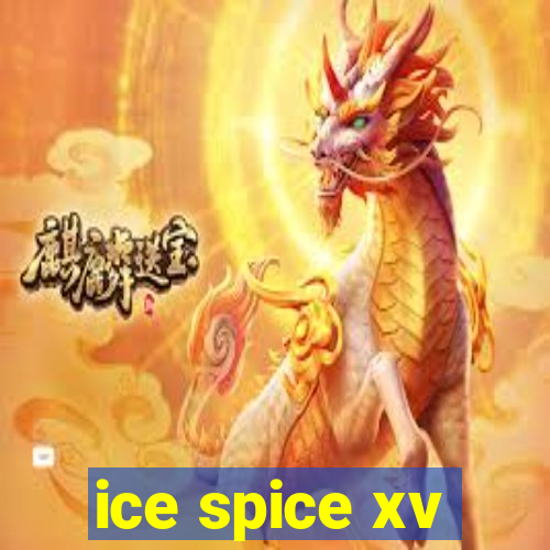 ice spice xv